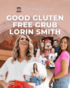 Build with Good Gluten Free Grub – Lorin Smith